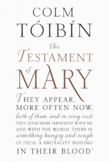 The Testament of Mary - Colm Tóibín