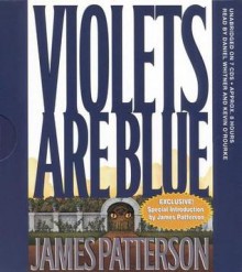 Violets Are Blue - James Patterson, Ruben Santiago-Hudson, Michael C. Hall