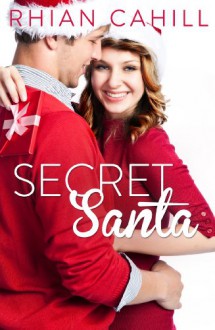 Secret Santa (novella) - Rhian Cahill