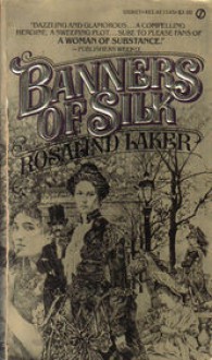 Banners of Silk - Rosalind Laker