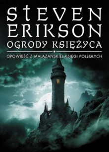 Ogrody Księżyca - Steven Erikson