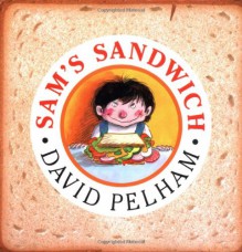 Sam's Sandwich - David Pelham