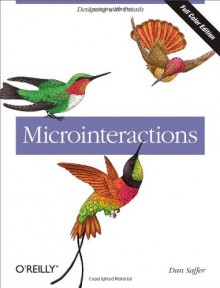 Microinteractions: Designing with Details - Dan Saffer