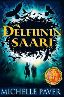 Delfiinin saari (Pronssisoturit, #1) - Michelle Paver, Marja Helanen