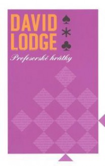 Profesorské hrátky - David Lodge