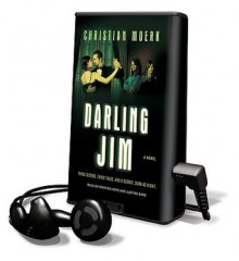 Darling Jim [With Earbuds] - Christian Moerk, Stephen Hoye