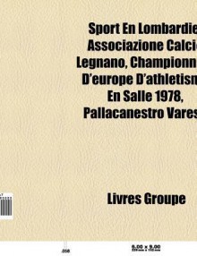 Sport En Lombardie: Championnats D'Europe D'Athl Tisme En Salle 1978, Pallacanestro Varese, Autodromo Nazionale Di Monza - Source Wikipedia