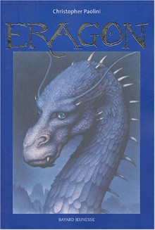 Eragon (L'Héritage, #1) - Christopher Paolini, Bertrand Ferrier