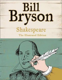 Shakespeare: The World as a Stage - Bill Bryson