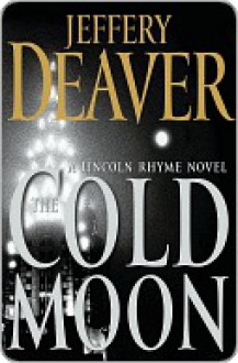 The Cold Moon - Jeffery Deaver