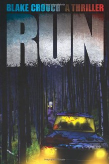 Run - Blake Crouch