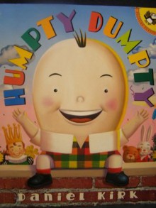 Humpty Dumpty - Daniel Kirk