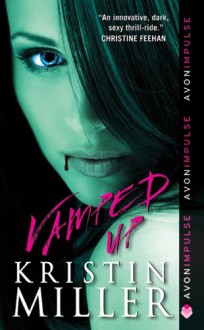 Vamped Up - Kristin Miller