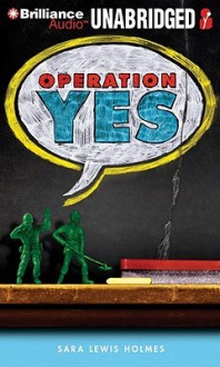 Operation Yes - Sara Lewis Holmes, Jessica Almasy