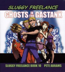 Ghosts In The Gastank - Pete Abrams