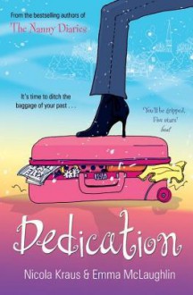 Dedication - Emma McLaughlin, Nicola Kraus