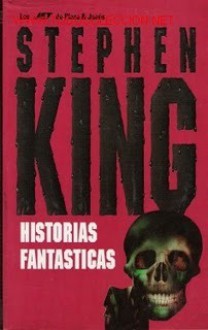 Historias fantásticas - Rosa S. de Naveira, Stephen King