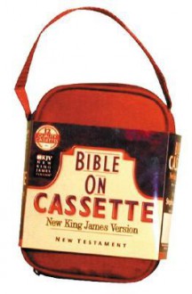 NKJV Bible on Cassette - New Testament: 12 Cassettes - Burgundy Carrying Case - Anonymous, Stephen Johnston