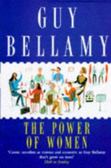 The Power Of Women - Guy Bellamy