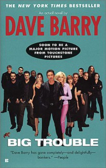 Big Trouble Movie Tie-In - Dave Barry