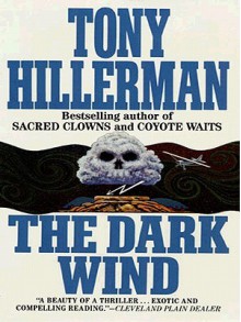 The Dark Wind - Tony Hillerman