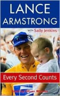 Every Second Counts (Audio) - Lance Armstrong, Sally Jenkins, Oliver Wyman