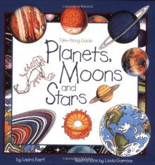 Planets, Moons and Stars: Take-Along Guide (Take Along Guides) - Laura Evert