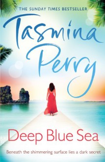 Deep Blue Sea - Tasmina Perry