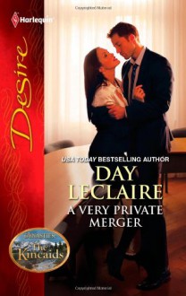 A Very Private Merger (Harlequin Desire) - Day Leclaire