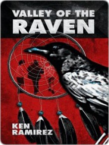 Valley of the Raven - Ken Ramirez