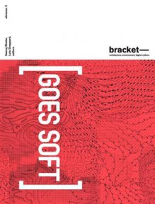 Goes Soft: Bracket 2 - Neeraj Bhatia, Lola Sheppard