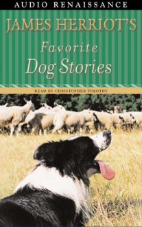 Favorite Dog Stories: 2 Cassettes, 3 Hours - James Herriot