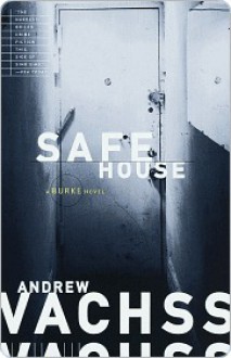 Safe House (Burke, #10) - Andrew Vachss