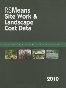 Means Site Work & Landscape Cost Data - R.S. Means Engineering