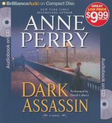 Dark Assassin - Anne Perry, David Colacci