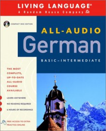 All-Audio German: Compact Disc Program (LL(R) All-Audio Courses) - Living Language