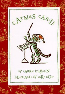 Catmas Carols - Laurie Loughlin, Mary H. Ross