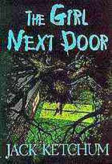 The Girl Next Door - Jack Ketchum