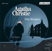 Fata Morgana. 3 CDs - Katja Brügger, Agatha Christie