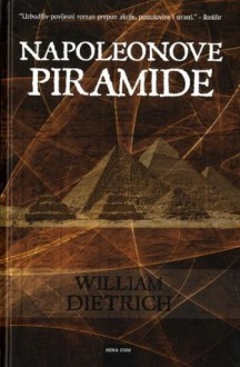 Napoleonove piramide (Ethan Gage #1) - William Dietrich, Damir Biličić