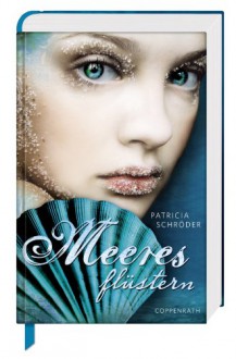 Meeresflüstern (Meerestrilogie) (German Edition) - Patricia Schröder