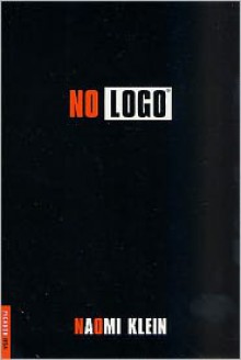 No Logo - Naomi Klein