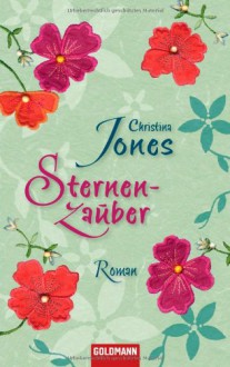 Sternenzauber - Christina Jones, Elisabeth Spang