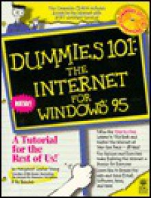 Dummies 101: The Internet for Windows 95 - Margaret Levine Young, Hy Bender