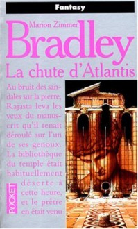 La Chute D'atlantis - Marion Zimmer Bradley