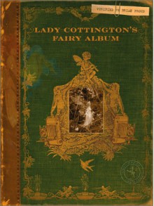 Lady Cottington's Fairy Album - Brian Froud