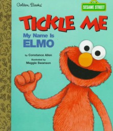 Tickle Me My Name Is Elmo - Constance Allen