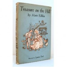 treasure on the hill - Marie Killilea