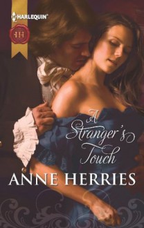 A Stranger's Touch (The Melford Dynasty) - Anne Herries