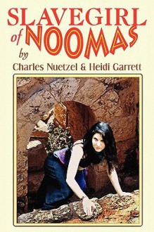 Slavegirl of Noomas - Charles Nuetzel